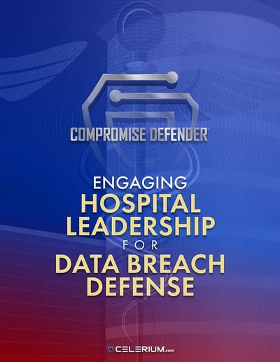 Engaging_Hospital_Leadership_for_Data_Breach_Defense